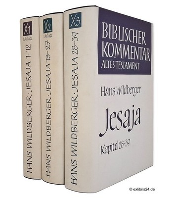 Hans Wildberger: Jesaja, 1., 2. und 3. Teilband (Biblischer Kommentar AT)