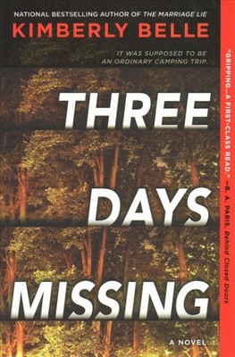 Three Days Missing, Paperback by Belle, Kimberly, Brand New, Free shipping in...