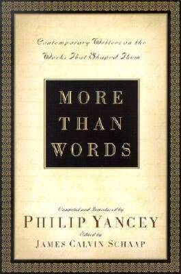 More Than Words: Contemporary Writers on the Works That Shaped Them - ACCEPTABLE