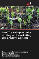 Suneeporn Suwanmaneepong (U. A.) | Swot E Sviluppo Delle Strategie Di...