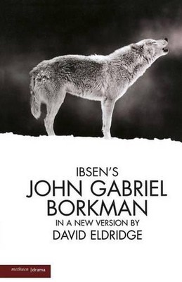John Gabriel Borkman by David Eldridge (English) Paperback Book