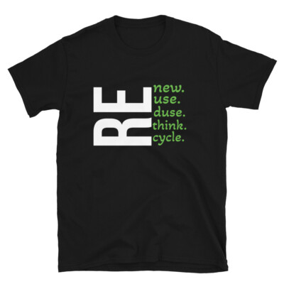4 Rs - Rethink, Reuse, Reduce, Recycle sustainable future Gift T-Shirt