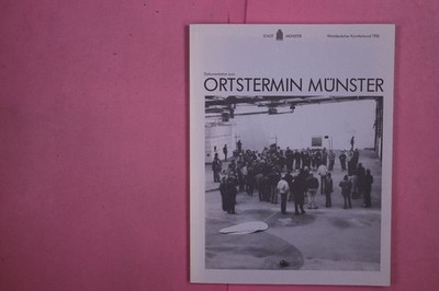 274561 Jürgen Wittmann ORTSTERMIN MÜNSTER Westdeutscher Künstlerbund