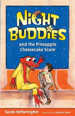 Night Buddies and the Pineapple Cheesecake Scare (Adventures After Lights Ou...