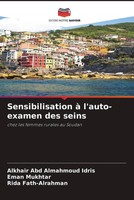 Alkhair Abd Almahmoud Idris (U. A.) | Sensibilisation à L'auto-Examen Des Seins