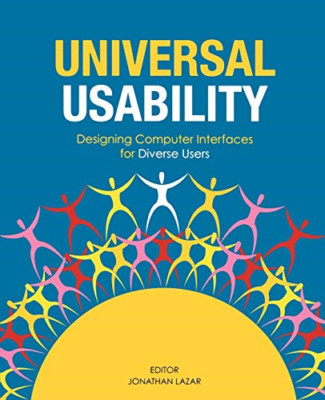 Universal Usability: Designing Computer Interfaces for  - Paperback NEW , Jonath