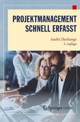 Projektmanagement Schnell erfasst by Andr? Dechange (German) Paperback Book