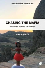 Anna Sergi Chasing the Mafia (Hardback) (UK IMPORT)