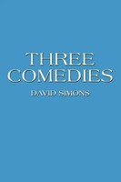 Three Comedies | David Simons | Taschenbuch | Kartoniert / Broschiert | Englisch