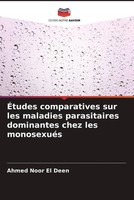 Ahmed Noor El Deen | ÉTudes Comparatives Sur Les Maladies Parasitaires...