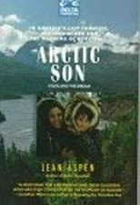Arctic Son : Fulfilling the Dream Paperback Jean Aspen