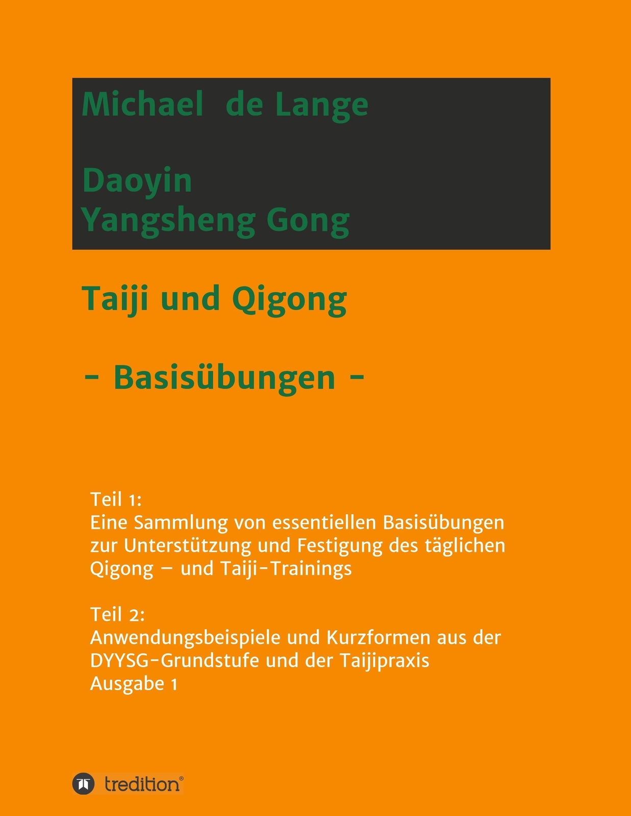 Michael De Lange | Daoyin Yangsheng Gong | Taschenbuch | Deutsch