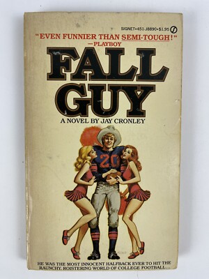 Fall Guy by Jay Cronley, vintage 1978 paperback novel, raunchy football humor