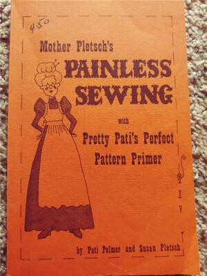 MOTHER PLETSCH'S PAINLESS SEWING PERFECT PATTERN PRIMER EASY SEWING BOOK