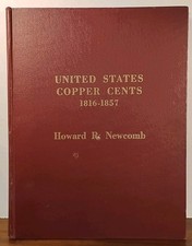United States Copper Cents 1816-1857 Howard R. Newcomb 1956 Hardcover w/ Plates