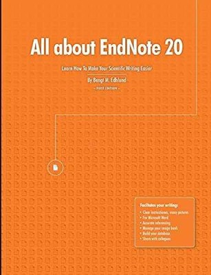 All about EndNote 20: Learn How To - Paperback, by Edhlund Bengt - Very Good