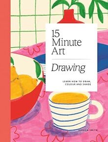 Drawing: learn how to draw, colour and shade (15 min... | Buch | Zustand wie neu
