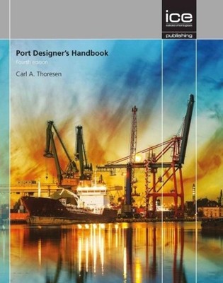Port Designer's Handbook by Carl Thoresen Hardcover Book