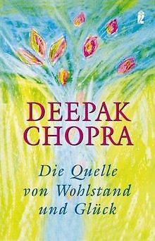 Die Quelle von Wohlstand und Glück von Chopra, Deepak | Buch | Zustand gut