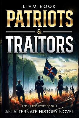 Patriots & Traitors By Liam Rook - New Copy - 9798871560471
