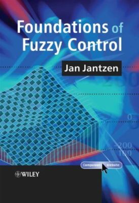 Foundations of Fuzzy Control by Jan Jantzen (Hardcover) (2007)
