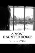 A Most Haunted House
