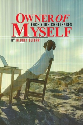 Aluney Elferr | Owner of Myself | Taschenbuch | Englisch (2013) | AuthorHouse