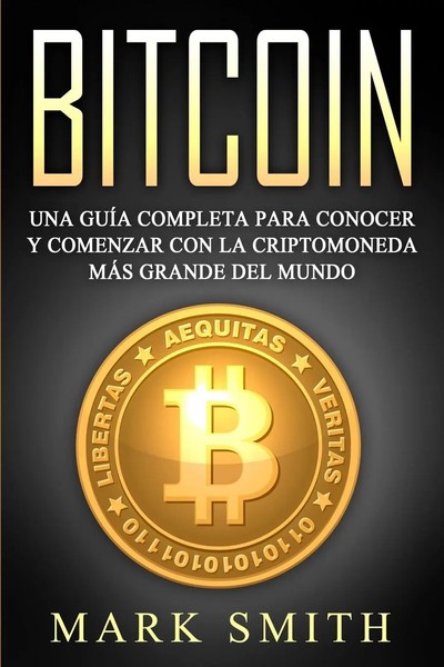 Mark Smith | Bitcoin | Taschenbuch | Spanisch (2019) | Kartoniert / Broschiert-image
