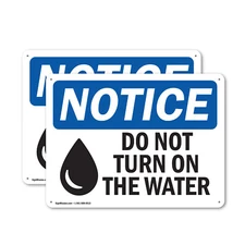 (2 Pack) Do Not Turn On The Water OSHA Notice Sign Decal Metal Plastic