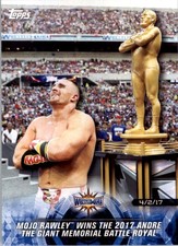 2018 Topps WWE Road WrestleMania 77 Mojo Rawley Wins 2017 Andre Giant Memorial 