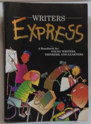 Great Source Writer's Express: Student Handbook Grades 4 - 5 (Write Source 2...