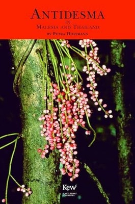 Antidesma in Malesia and Thailand Buch Royal Botanic Gardens Kew