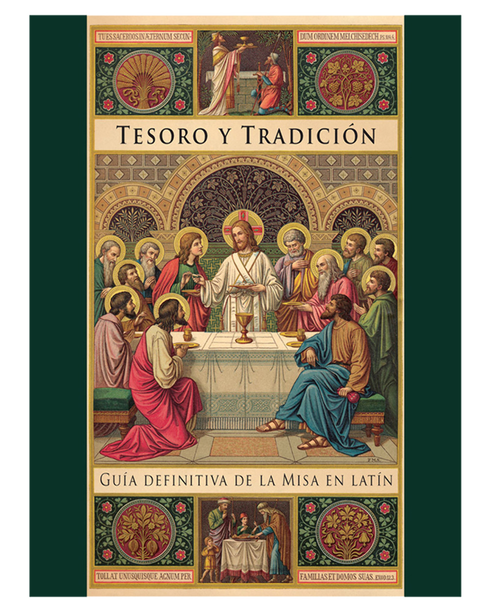 Tesoro y Tradición: Guía definitiva de la Misa en latín, Lisa Bergman - Español