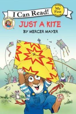 Little Critter: Just a Kite (My First I Can Read) - Paperback - ACCEPTABLE