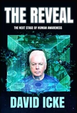 The Reveal: The Next Stage of Human Awareness by David Icke: New
