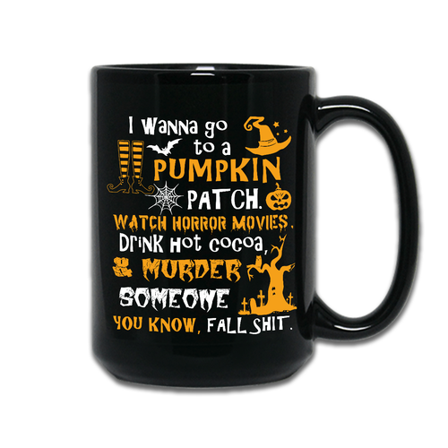Halloween Horror Movie Large Coffee Mug - I Wanna Go To a Pumpkin Patch Tea Cup - Picture 5 of 5
