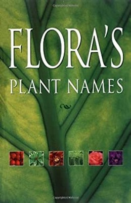 Flora's Plant Names Paperback Sean Hogan