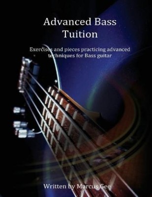 Mr Adrian Hull Mr Luke Bocchetta Mr Marc Advanced Bass T (Paperback) (UK IMPORT)