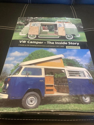 VW Camper The inside story. 1951 to 2005 VW bus campers.