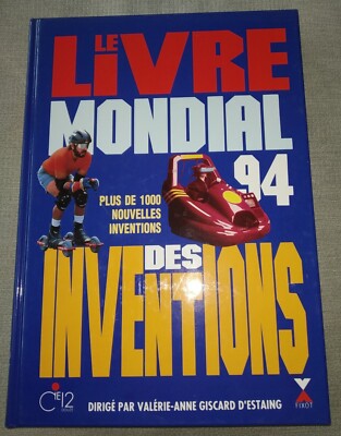 Livre mondial des inventions 94. de Valérie-Anne GISCARD D'ESTAING, Edition 1993
