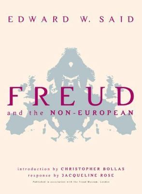 FREUD AND THE NON-EUROPEAN By Edward W. Said & Christopher Bollas **Excellent**