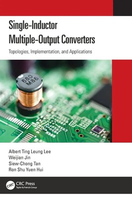 Albert Ting Leung Lee (u. a.) | Single-Inductor Multiple-Output Converters