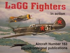 Squadron/Signal: LaGG Fighters (in action) No. 163 by Hans-Heiri Stapfer