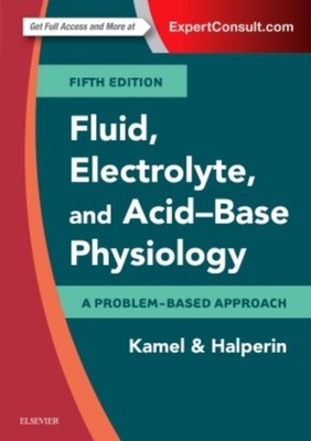 FLUID ELECTROLYTE & ACIDBASE PHYSIOLOGY by Kamel S. Professor, Department of