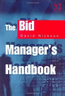 The Bid Manager's Handbook, Nickson, David