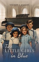 Victor E Knight | Two Little Girls In Blue | Buch | Englisch (2025)