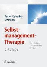 Selbstmanagement-Therapie Ein Lehrbuch für d...