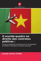 Joseph Valerie Evina | O Acordo-Quadro No Direito Dos Contratos PúBlicos :