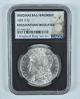 1885-O Morgan Silver Dollar Original Bag Fragment BU NGC *8950