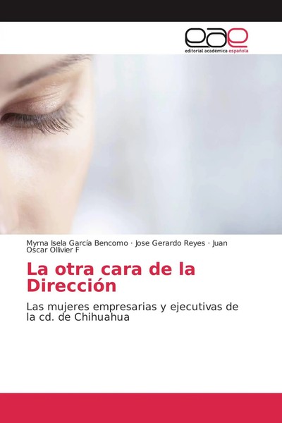 Myrna Isela GarcíA Bencomo (U. A.) | La Otra Cara De La DireccióN | Taschenbuch-image